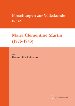 Maria Clementine Martin (1775-1843) von Heckelmann,  Helmut
