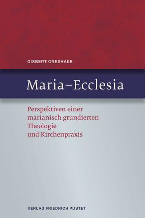 Maria – Ecclesia von Greshake,  Gisbert