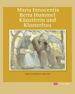 Maria Innocentia Berta Hummel – Künstlerin und Klosterfrau