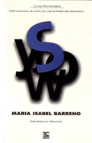 Maria Isabel Barreno von Barreno,  Maria I, Cardoso,  Ribeiro, Letria,  José J, Schweder-Schreiner,  Karin von
