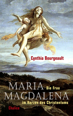 Maria Magdalena von Bourgeault,  Cynthia, Cathomas,  Robert, Jacobsen,  Helga