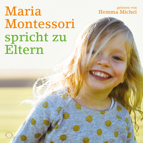 Maria Montessori spricht zu Eltern von Michel,  Hemma, Montessori,  Maria