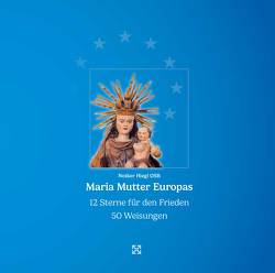 Maria Mutter Europas von Hiegl,  Notker