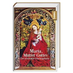 Maria, Mutter Gottes von Bauch,  Volker, Benedikt XVI., Grün,  Anselm, Guardini,  Romano, Mutter Teresa, Papst Franziskus, Stein,  Edith