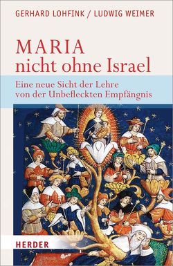 Maria – nicht ohne Israel von Lohfink,  Gerhard, Weimer,  Ludwig