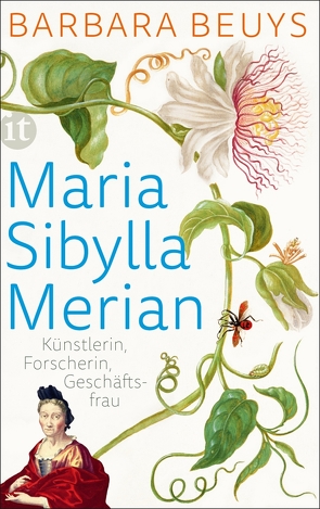 Maria Sibylla Merian von Beuys,  Barbara