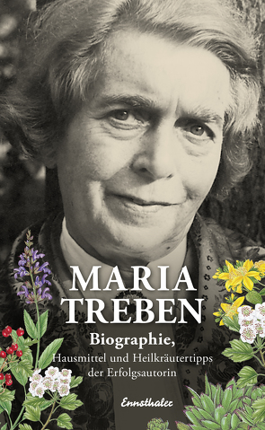 Maria Treben von Mayr-Treben,  Elisabeth, Treben,  Kurt, Treben,  Werner