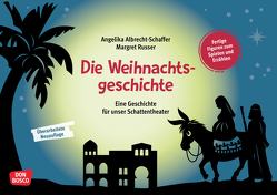 Die Weihnachtsgeschichte von Albrecht-Schaffer,  Angelika, Russer,  Margret