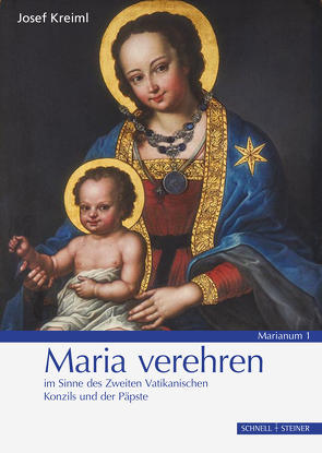 Maria verehren von Kreiml,  Josef