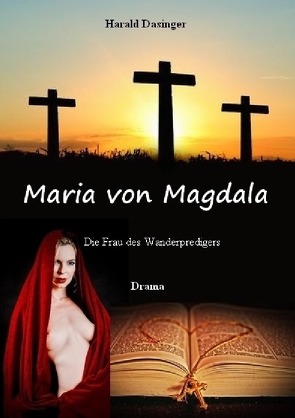Maria von Magdala von Dasinger,  Harald