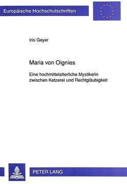 Maria von Oignies von Geyer,  Iris