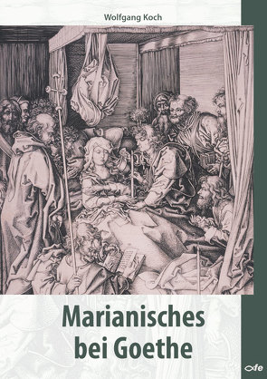 Marianisches bei Goethe von Koch,  Wolfgang