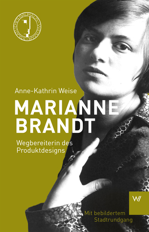 Marianne Brandt von Weise,  Anne-Kathrin
