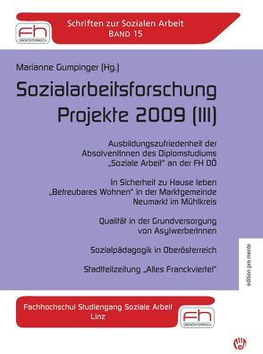 Marianne Gumpinger (Hg.)  Sozialarbeitsforschung Projekte 2009 (III) von Gumpinger,  Marianne