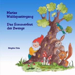 Marias Waldspaziergang von Fritz,  Brigitte