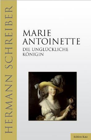 Marie Antoinette von Schreiber,  Hermann