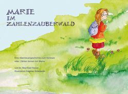 Marie im Zahlenzauberwald von Fitzner,  Manfred, Gosejacob,  Dagmar