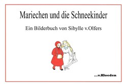 Mariechen und die Schneekinder von Hermann,  Niels, von Olfers,  Sibylle