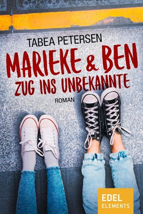 Marieke & Ben – Zug ins Unbekannte von Petersen,  Tabea