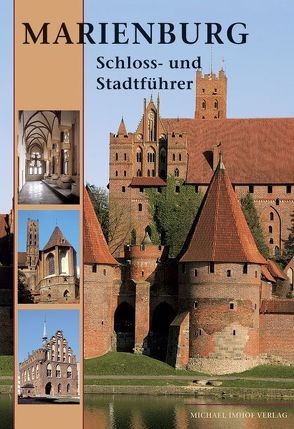 Marienburg – Schloss- und Stadtführer von Herrmann,  Christofer