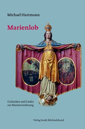 Marienlob von Hartmann,  Michael