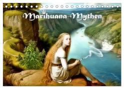 Marihuana-Mythen (Tischkalender 2024 DIN A5 quer), CALVENDO Monatskalender von glandarius,  Garrulus