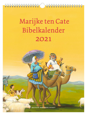 Marijke ten Cate Bibelkalender 2021 von ten Cate,  Marijke