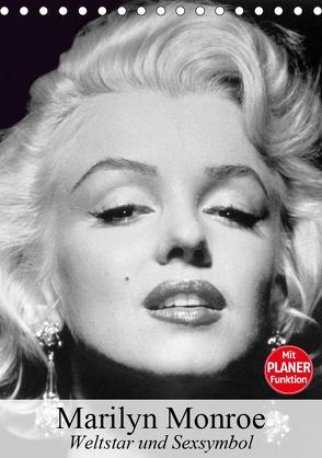Marilyn Monroe. Weltstar und Sexsymbol (Tischkalender 2019 DIN A5 hoch) von Stanzer,  Elisabeth