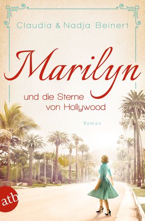 Marilyn und die Sterne von Hollywood von Beinert,  Claudia, Beinert,  Nadja