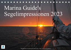 Marina Guide’s Segelimpressionen 2023 (Tischkalender 2023 DIN A5 quer) von Guide,  Marina, Stasch,  Thomas
