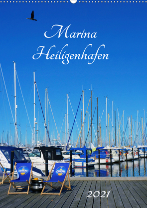 Marina Heiligenhafen (Wandkalender 2021 DIN A2 hoch) von Grobelny,  Renate