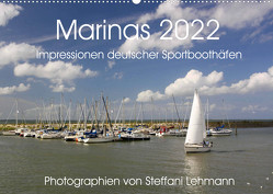 Marinas 2022. Impressionen deutscher Sportboothäfen (Wandkalender 2022 DIN A2 quer) von Lehmann,  Steffani