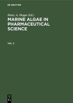 Marine Algae in Pharmaceutical Science / Marine Algae in Pharmaceutical Science. Vol. 2 von Hoppe,  Heinz A., Levring,  Tore