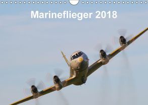 Marineflieger 2018 (Wandkalender 2018 DIN A4 quer) von Henning,  Eike