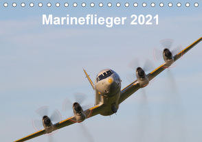 Marineflieger 2021 (Tischkalender 2021 DIN A5 quer) von Henning,  Eike