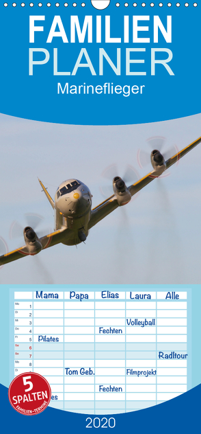 Marineflieger – Familienplaner hoch (Wandkalender 2020 , 21 cm x 45 cm, hoch) von Henning,  Eike