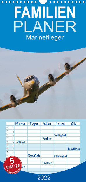 Familienplaner Marineflieger (Wandkalender 2022 , 21 cm x 45 cm, hoch) von Henning,  Eike