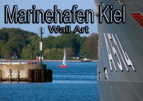 Marinehafen Kiel – Wall Art (Tischaufsteller DIN A5 quer) von happyroger,  k.A.