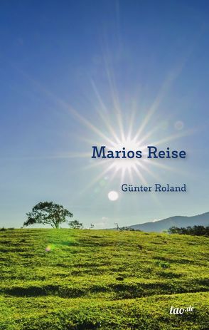 Marios Reise von Roland,  Günter