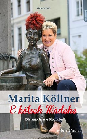 Marita Köllner: E kölsch Mädche von Koll,  Verena