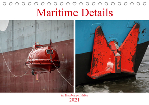 Maritime Details im Hamburger Hafen (Tischkalender 2021 DIN A5 quer) von SchnelleWelten