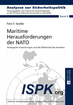 Maritime Herausforderungen der NATO von Seidler,  Felix F.