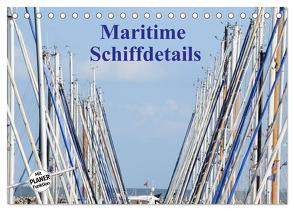 Maritime Schiffdetails (Tischkalender 2024 DIN A5 quer), CALVENDO Monatskalender von Busch,  Martina