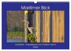 Maritimer Blick (Wandkalender 2024 DIN A3 quer), CALVENDO Monatskalender von Harms,  Christian