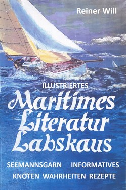 Maritimes Literatur Labskaus von Will,  Reiner