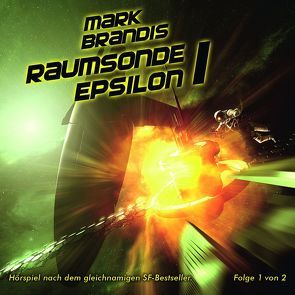 Mark Brandis / Raumsonde Epsilon 1 (Teil 1 von 2) von Michalewsky,  Nikolai von