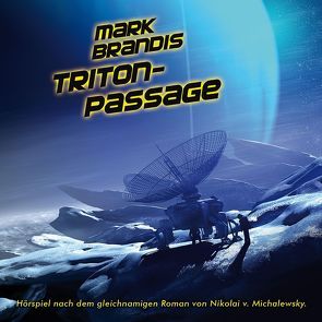 Mark Brandis / Triton-Passage von Michalewsky,  Nikolai von