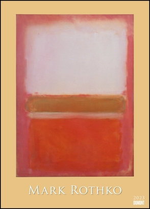 Mark Rothko 2023 – Kunst-Kalender – Poster-Kalender – 50×70 von Rothko,  Mark