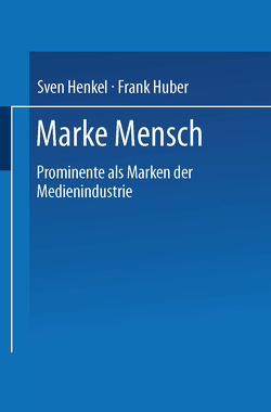 Marke Mensch von Gottschalk,  Christoph, Henkel,  Sven, Huber,  Frank