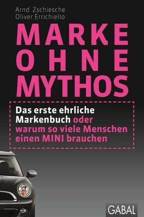 Marke ohne Mythos von Errichiello,  Oliver, Zschiesche,  Arnd